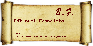 Bányai Franciska névjegykártya